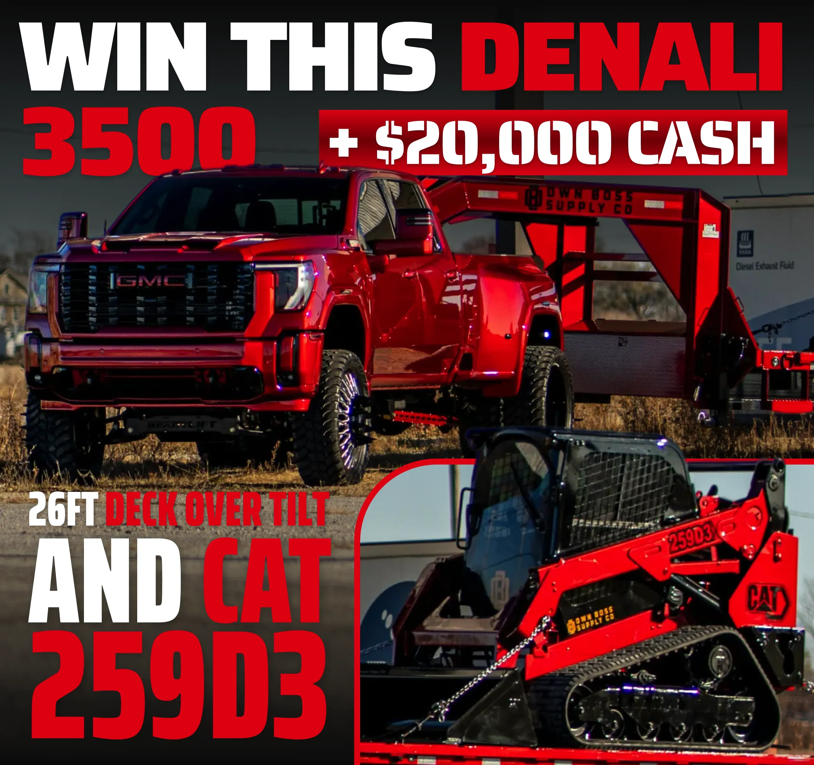 Win This 3500 Duramax, 26FT Gooseneck & CAT 259D3